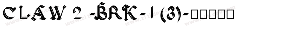 CLAW 2 -BRK-1 (3)字体转换
